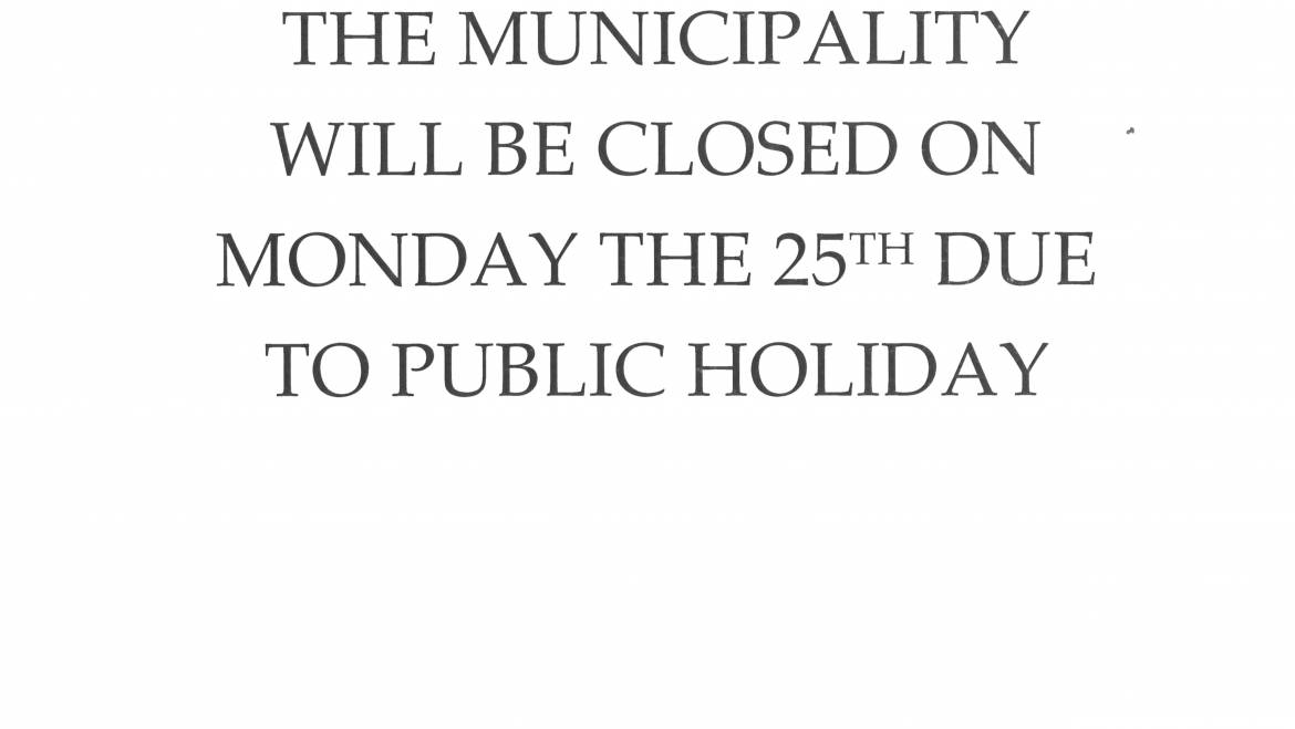 PUBLIC HOLIDAY ON THE 25TH OF MARCH